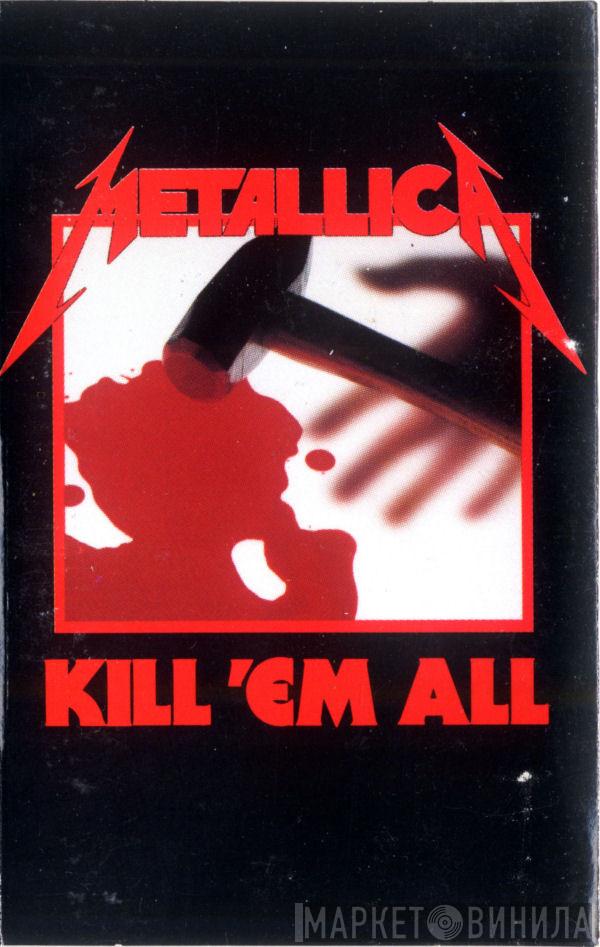  Metallica  - Kill 'Em All