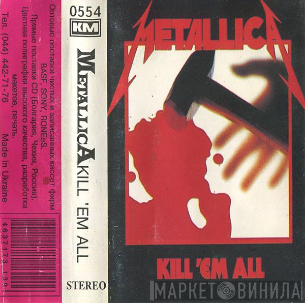  Metallica  - Kill 'Em All