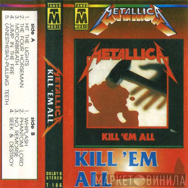  Metallica  - Kill 'Em All