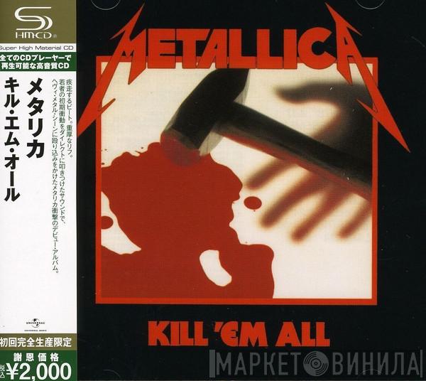  Metallica  - Kill 'Em All