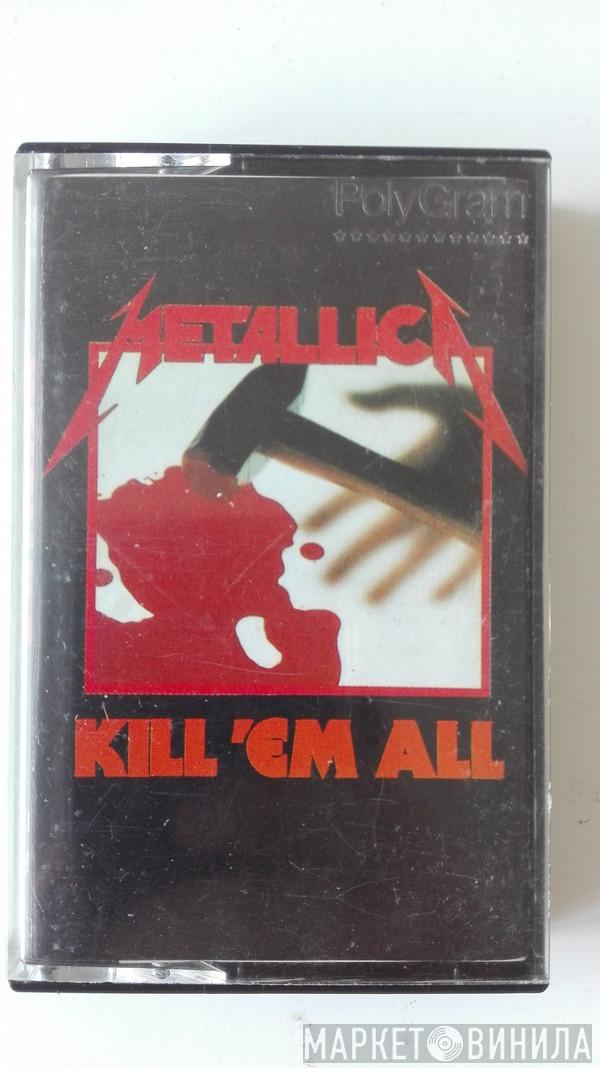  Metallica  - Kill 'Em All