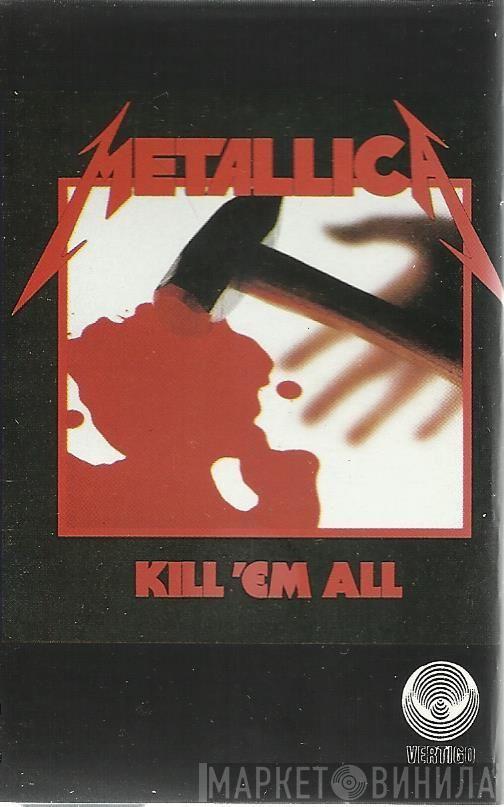  Metallica  - Kill 'Em All