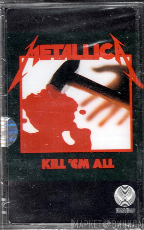  Metallica  - Kill 'Em All