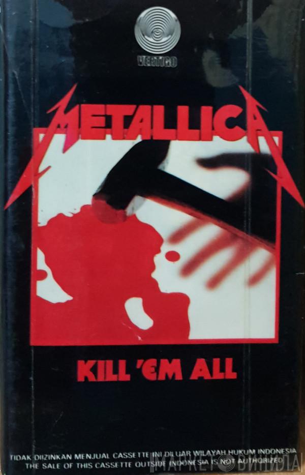  Metallica  - Kill 'Em All