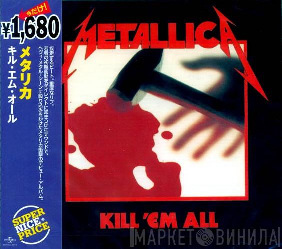  Metallica  - Kill 'Em All