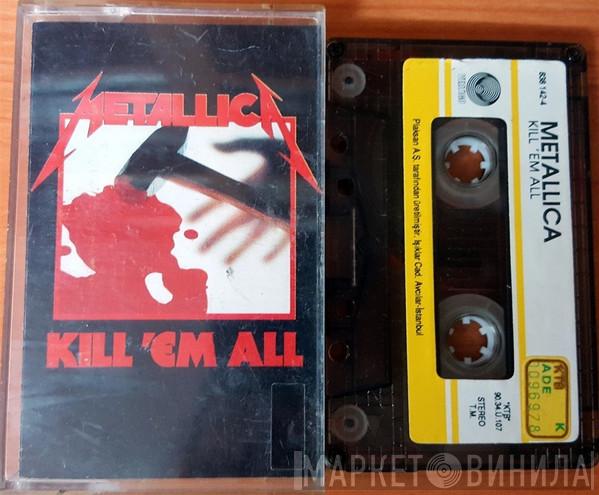  Metallica  - Kill 'Em All