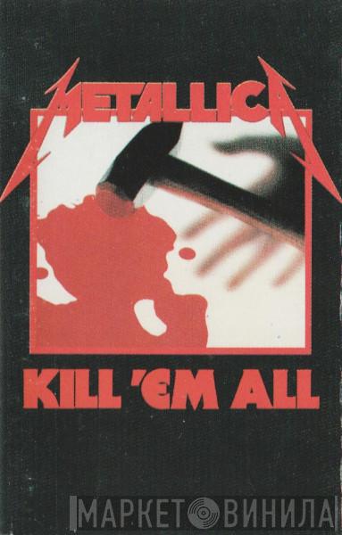  Metallica  - Kill 'em All