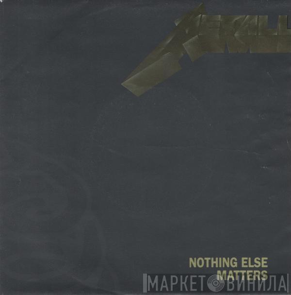 Metallica - Nothing Else Matters