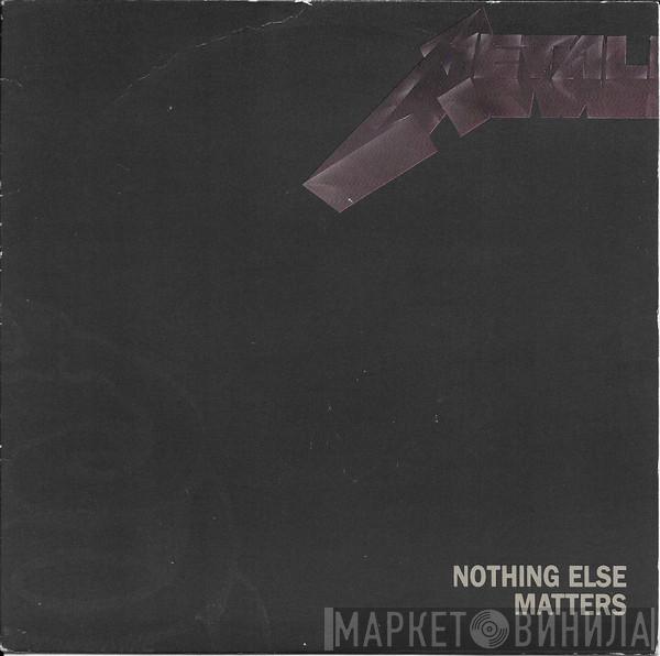 Metallica - Nothing Else Matters