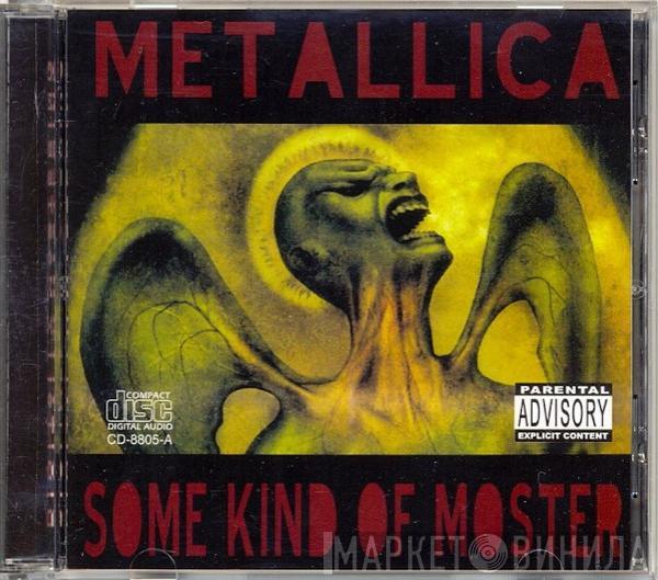  Metallica  - Some Kind Of Moster