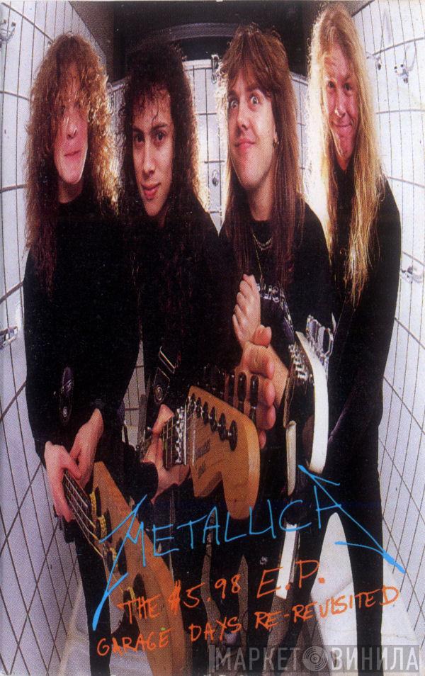  Metallica  - The $5.98 E.P. - Garage Days Re-Revisited