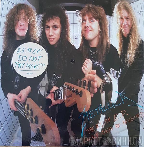  Metallica  - The $5.98 E.P. - Garage Days Re-Revisited