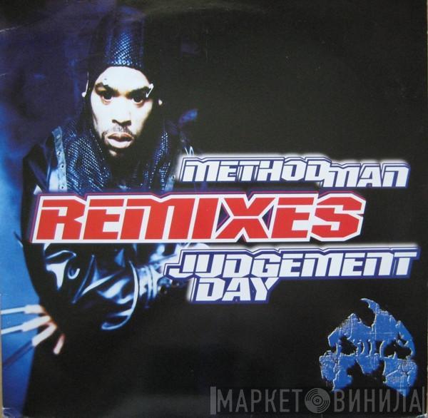 Method Man - Judgement Day (Remixes)