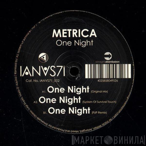  Metrica  - One Night