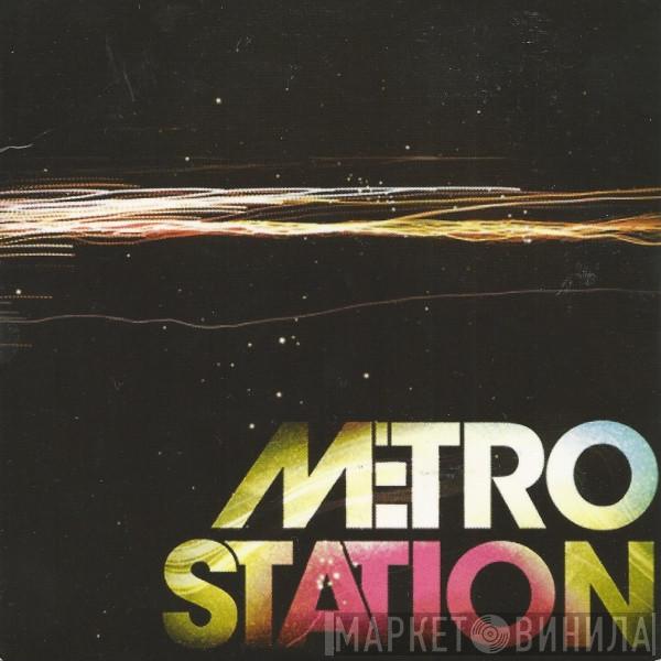  Metro Station  - Metro Station