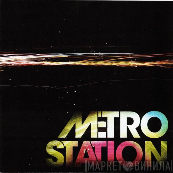  Metro Station  - Metro Station