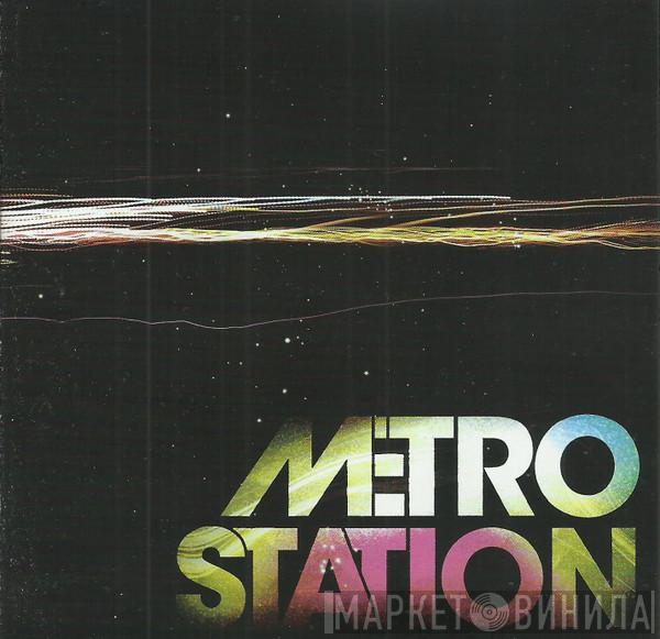  Metro Station  - Metro Station