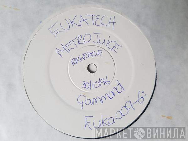 Metrojuice - Gammand