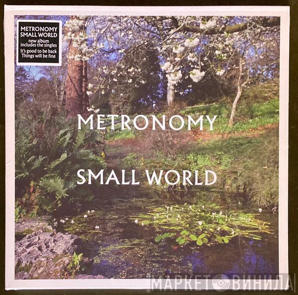 Metronomy - Small World