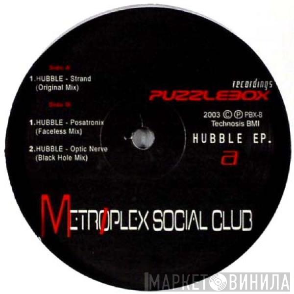 Metroplex Social Club - Hubble EP.