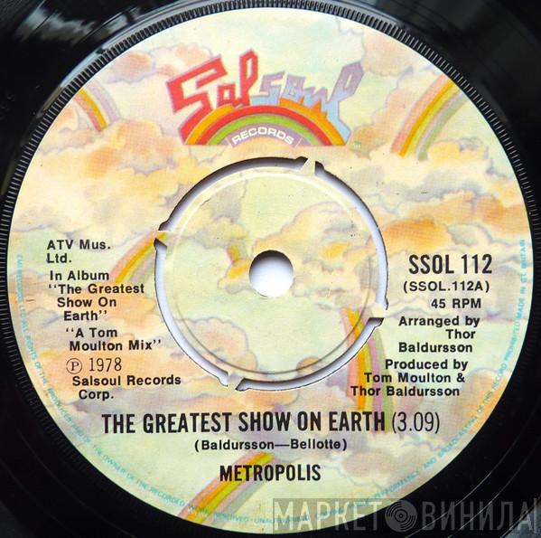 Metropolis  - The Greatest Show On Earth
