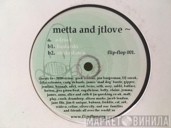 Metta & J.T. Love - A-Friad