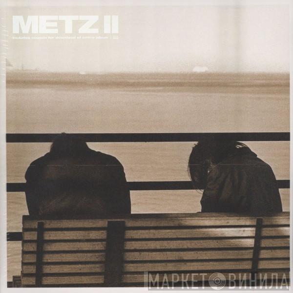 Metz - II