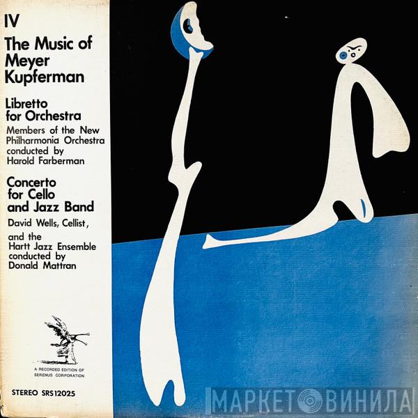 Meyer Kupferman - The Music of Meyer Kupferman IV