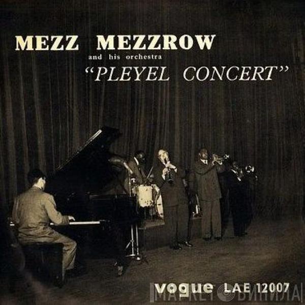 Mezz Mezzrow And His Orchestra - 