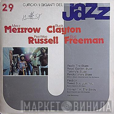 Mezz Mezzrow, Buck Clayton, Pee Wee Russell, Bud Freeman - I Giganti Del Jazz Vol. 29