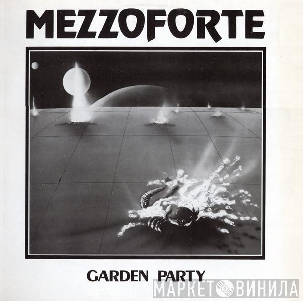 Mezzoforte - Garden Party