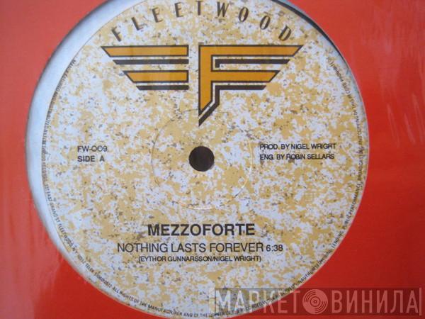 Mezzoforte - Nothing Lasts Forever