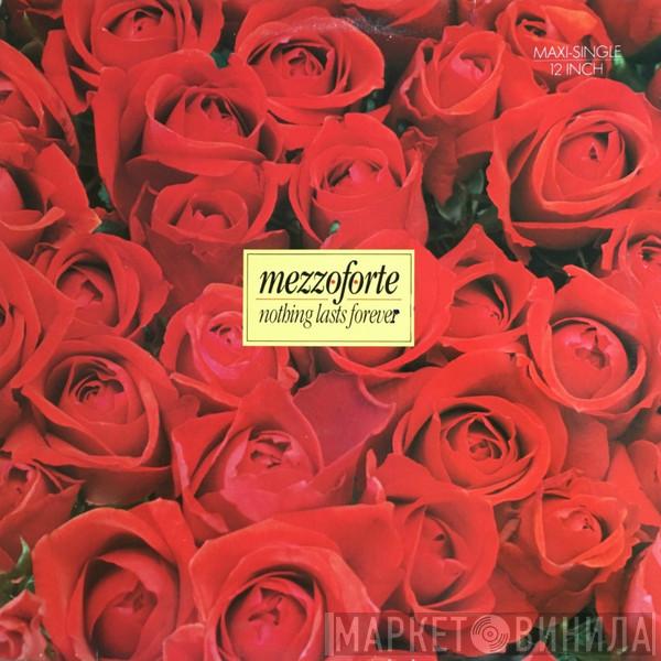 Mezzoforte - Nothing Lasts Forever