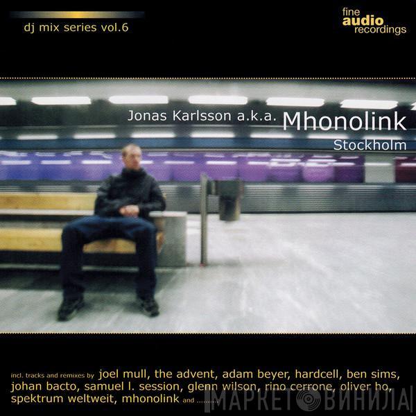 Mhonolink - Fine Audio Recordings DJ Mix Series Vol. 6