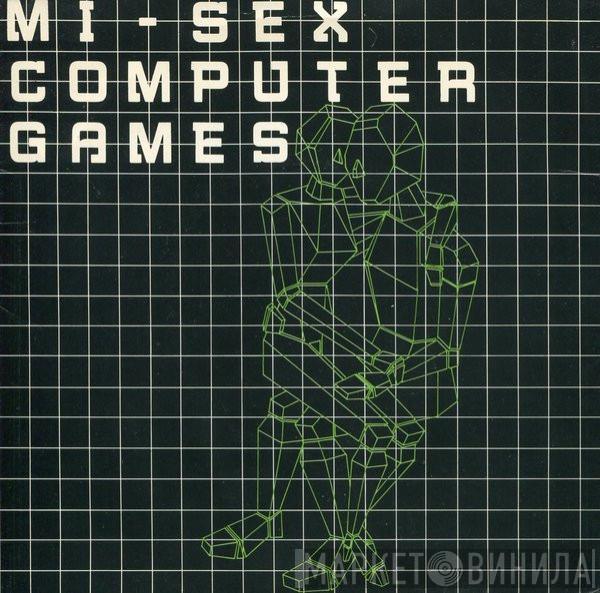 Mi-Sex - Computer Games
