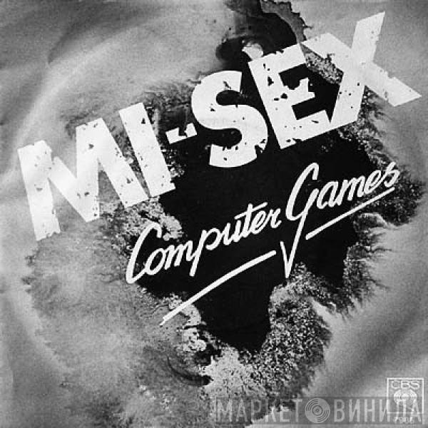  Mi-Sex  - Computer Games