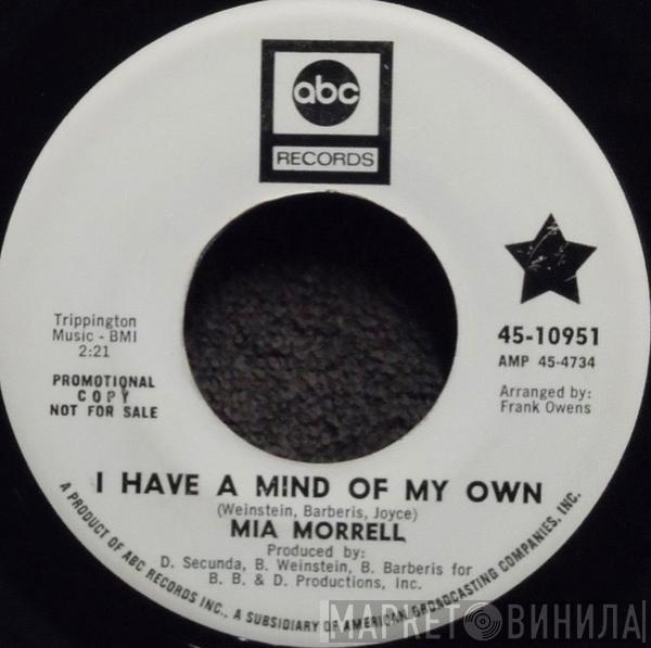 Mia Morrell - I Have A Mind Of My Own