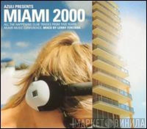  - Miami 2000: Mixed By Lenny Fontana
