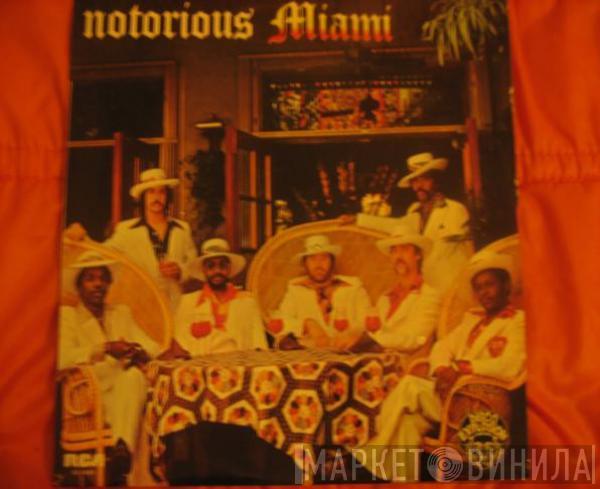 Miami - Notorious