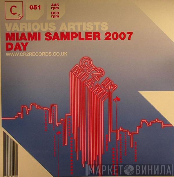  - Miami Sampler 2007 Day