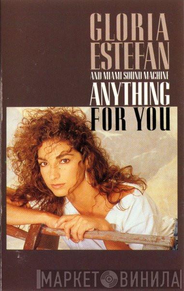 Miami Sound Machine - Anything For You