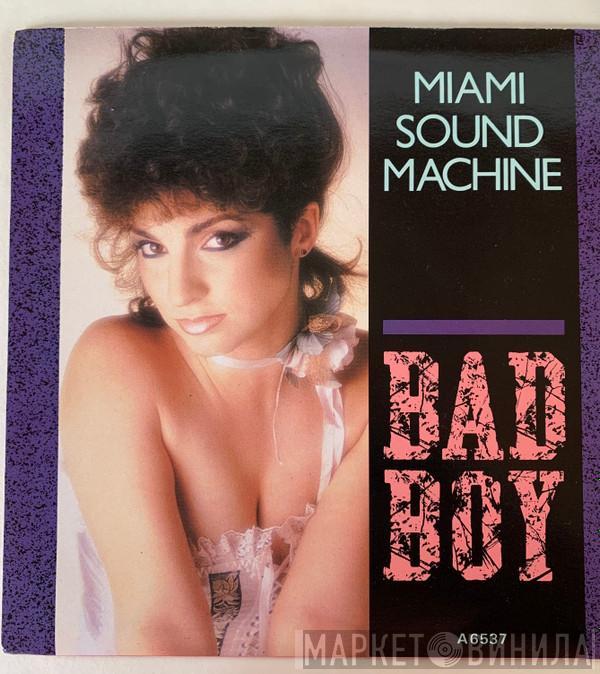Miami Sound Machine - Bad Boy