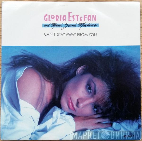 Miami Sound Machine - Can't Stay Away From You