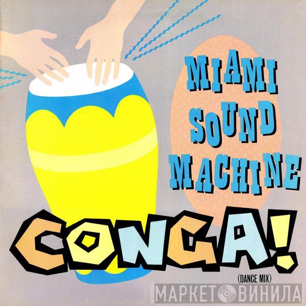  Miami Sound Machine  - Conga! (Dance Mix)