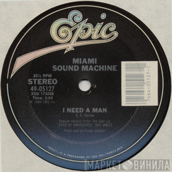  Miami Sound Machine  - I Need A Man