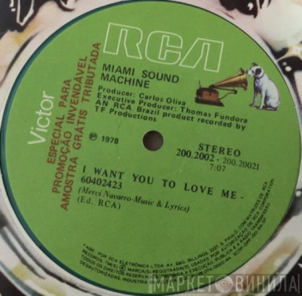  Miami Sound Machine  - I Want You To Love Me