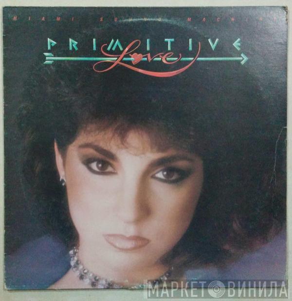  Miami Sound Machine  - Primitive Love (Amor Primitivo)