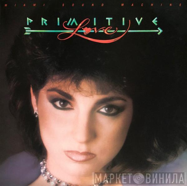  Miami Sound Machine  - Primitive Love