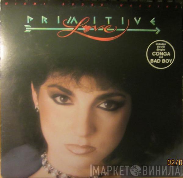  Miami Sound Machine  - Primitive Love
