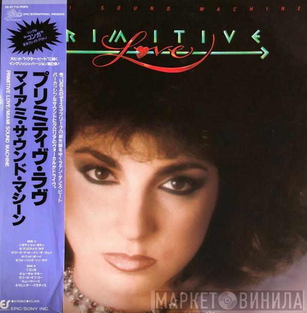  Miami Sound Machine  - Primitive Love